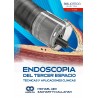 ENDOSCOPIA DEL TERCER ESPACIO.TECNICAS Y APLICACIONES CLINICAS