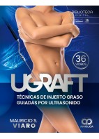 UGRAFT. TECNICAS DE INJERTO GRASO GUIADAS POR ULTRASONIDO