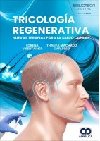 TRICOLOGIA REGENERATIVA. NUEVAS TERAPIA PARA LA SALUD CAPILAR