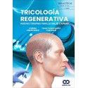 TRICOLOGIA REGENERATIVA. NUEVAS TERAPIA PARA LA SALUD CAPILAR