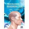 TRICOLOGIA REGENERATIVA. NUEVAS TERAPIA PARA LA SALUD CAPILAR