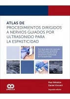 ATLAS DE PROCEDIMIENTOS DIRIGIDOS A NERVIOS GUIADOS POR ULTRASONIDO PARA LA ESPASTICIDAD