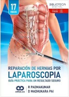 REPARACION DE HERNIAS POR LAPAROSCOPIA.GUIA PRACTICA PARA UN RESULTADO SEGURO