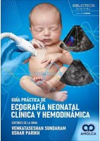 GUIA PRACTICA DE ECOGRAFIA NEONATAL CLINICA Y HEMODINAMICA