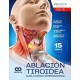 ABLACION TIROIDEA. GUIA CLINICA INTERNACIONAL