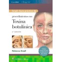 SMALL. GUIA PRACTICA DE PROCEDIMIENTOS CON TOXINA BOTULINICA