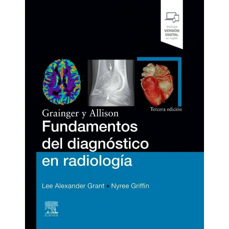 GRAINGER Y ALLISON FUNDAMENTOS DEL DIAGNOSTICO EN RADIOLOGIA