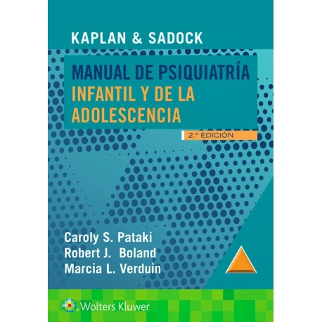 KAPLAN & SADOCK MANUAL DE PSIQUIATRIA INFANTIL Y DE LA ADOLESCENCIA