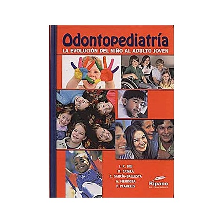 ODONTOPEDIATRIA LA EVOLUCION DEL NIÑO AL ADULTO JOVEN