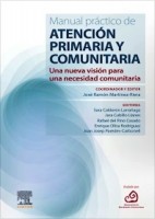 MANUAL PRACTICO DE ATENCION PRIMARIA DE SALUD COMUNITARIA. UNA NUEVA VISION PARA UNA NECESIDAD COMUNITARIA