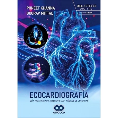 ECOCARDIOGRAFIA. GUIA PRACTICA PARA INTENSIVISTAS Y MEDICOS DE URGENCIAS