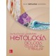 HISTOLOGIA. BIOLOGIA CELULAR Y TISULAR. INSTRUCTIVO DE LABORATORIO