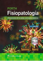 PORTH. FISIOPATOLOGIA. ALTERACIONES DE LA SALUD, CONCEPTOS BASICOS (INCLUYE CONTENIDO DIGITAL EN LINEA)