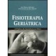 FISIOTERAPIA GERIATRICA. PRACTICA ASISTENCIAL EN EL ANCIANO