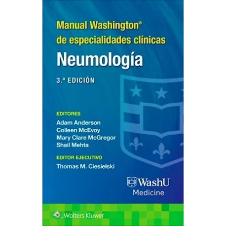 MANUAL WASHINGTON DE ESPECIALIDADES CLINICAS. NEUMOLOGIA