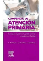 COMPENDIO DE ATENCION PRIMARIA. CONCEPTOS ORGANIZACION Y PRACTICA CLINICA EN MEDICINA DE FAMILIA