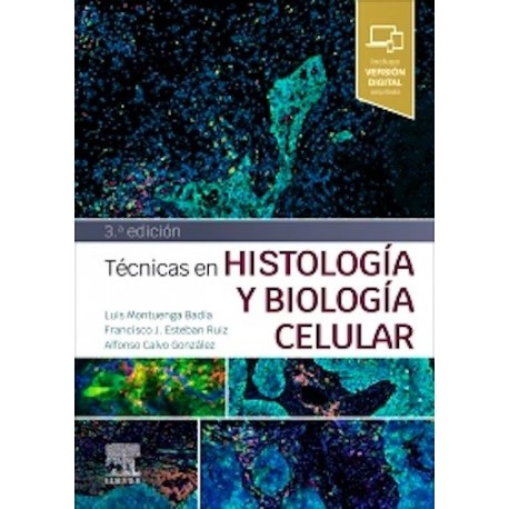 TECNICAS EN HISTOLOGIA Y BIOLOGIA CELULAR