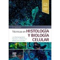 TECNICAS EN HISTOLOGIA Y BIOLOGIA CELULAR