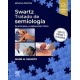 SWARTZ TRATADO DE SEMIOLOGIA. ANAMNESIS Y EXPLORACION FISICA