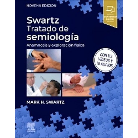SWARTZ TRATADO DE SEMIOLOGIA. ANAMNESIS Y EXPLORACION FISICA