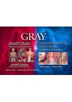 LOTE GRAY ANATOMIA PARA ESTUDIANTES + GRAY GUIA FOTOGRAFICA DE DISECCION DEL CUERPO HUMANO