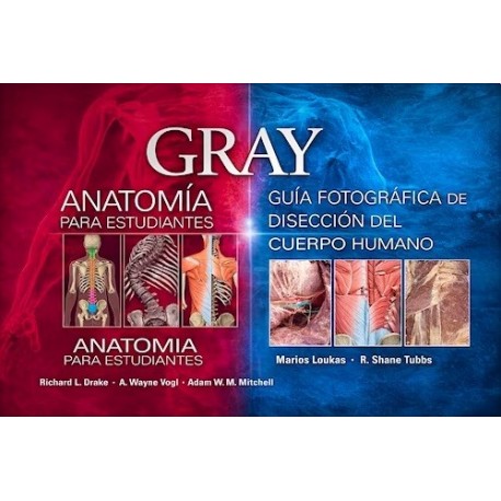 LOTE GRAY ANATOMIA PARA ESTUDIANTES + GRAY GUIA FOTOGRAFICA DE DISECCION DEL CUERPO HUMANO