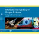 INTOXICACIONES AGUDAS POR DROGAS DE ABUSO. GUIA PARA LA ASISTENCIA URGENTE
