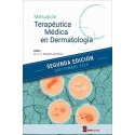 MANUAL DE TERAPEUTICA MEDICA EN DERMATOLOGIA