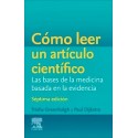 COMO LEER UN ARTICULO CIENTIFICO. LAS BASES DE LA MEDICINA BASADA EN LA EVIDENCIA