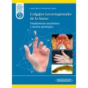 COLGAJOS LOCORREGIONALES DE LA MANO. FUNDAMENTOS ANATOMICOS Y TECNICA QUIRURGICA (INCLUYE VERSION DIGITAL MI EUREKA)