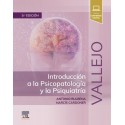 VALLEJO INTRODUCCION A LA PSICOPATOLOGIA Y LA PSIQUIATRIA (INCLUYE CONTENIDO DIGITAL)