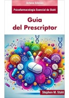 PSICOFARMACOLOGIA ESENCIAL DE STAHL. GUIA DEL PRESCRIPTOR