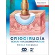 CRIOCIRUGIA. TECNICAS Y APLICACIONES PRACTICAS