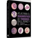 ATLAS PARA EL DIAGNOSTICO DE TUMORES EN EL PERRO Y EL GATO