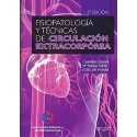 FISIOPATOLOGIA Y TECNICAS DE CIRCULACION EXTRACORPOREA