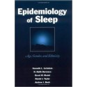 EPIDEMIOLOGY OF SLEEP