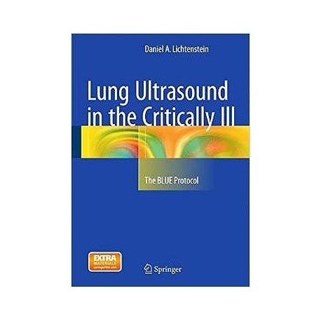 LUNG ULTRASOUND IN THE CRITICALLY ILL. THE BLUE PROTOCOL