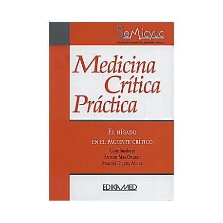 MEDICINA CRITICA PRACTICA. EL HIGADO EN EL PACIENTE CRITICO