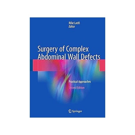 SURGERY OF COMPLEX ABDOMINAL WALL DEFECTS