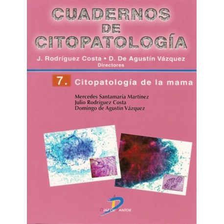 CUADERNOS DE CITOPATOLOGIA 7 (CITOPATOLOGIA DE LA MAMA)