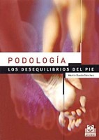 PODOLOGIA. LOS DESEQUILIBRIOS DEL PIE