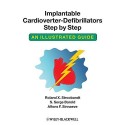 IMPLANTABLE CARDIOVERTER-DEFIBRILLATORS STEP BY STEP AN ILLUSTRATED GUIDE