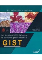 ACTUALIZACION Y REVISION DEL MANEJO DE LOS TUMORES DEL ESTROMA GASTROINTESTINAL GIST