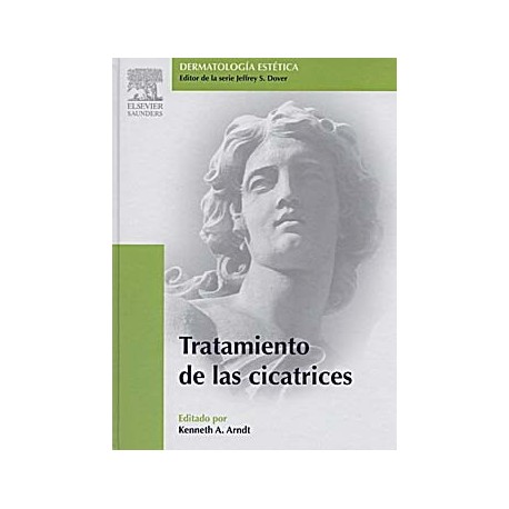 TRATAMIENTO DE LAS CICATRICES (DERMATOLOGIA COSMETICA)