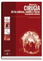 MANUAL DE CIRUGIA DE LA CABEZA, CUELLO Y TORAX EN PEQUEÃ OS ANIMALES
