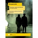 RECUPERACION RECOVERY. NUEVOS PARADIGMAS DE SALUD MENTAL