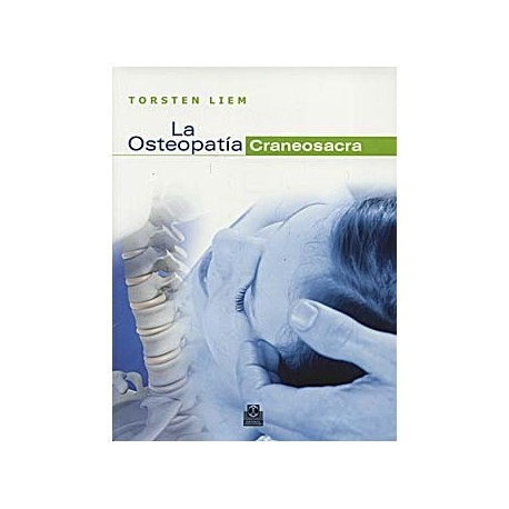 LA OSTEOPATIA CRANEOSACRA