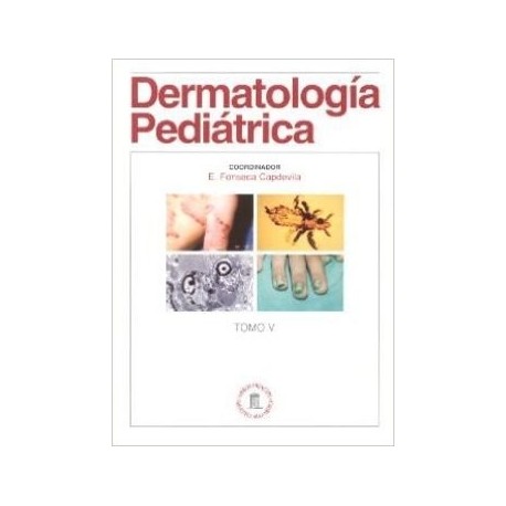 DERMATOLOGIA PEDIATRICA (TOMO V)