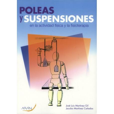 POLEAS Y SUSPENSIONES EN LA ACTIVIDAD FISICA Y LA FISIOTERAPIA