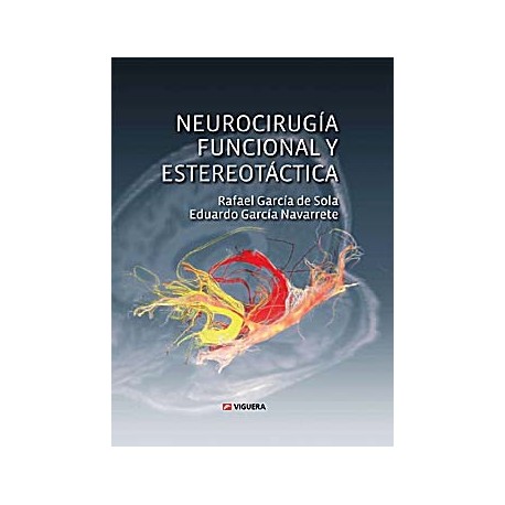 NEUROCIRUGIA FUNCIONAL Y ESTEREOTACTICA